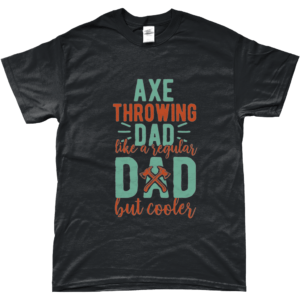 axe throwing dad | shirt